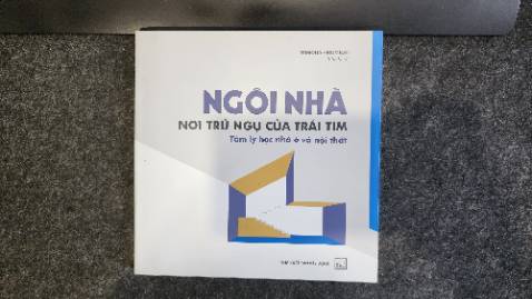 Một cuốn sách để ta hiểu hơn về Ngôi nhà và mối quan hệ với con người