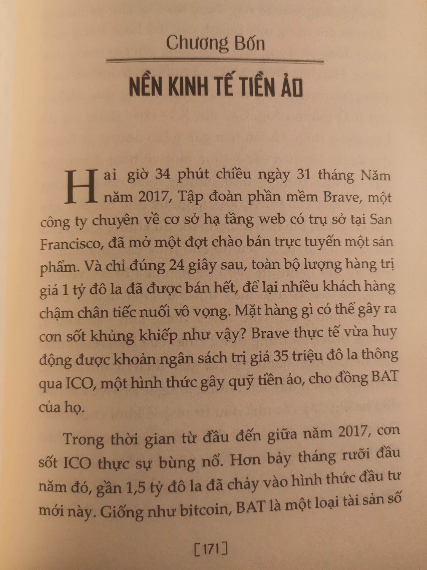 Sách được xb 2018, bản dịch tiếng Việt năm 2021. Cuốn sách cập nhập lại một số các thông tin về Bitcoin và công nghệ sau nó là Blockchain, những ảnh hưởng của nó đến xh, các lĩnh vực áp dụng. Có thể coi sách như một cuộc "trò chuyện" của người viết với độc giả về các thông tin cập nhật về Blockchain số với những cuốn sách xb năm 2015.
