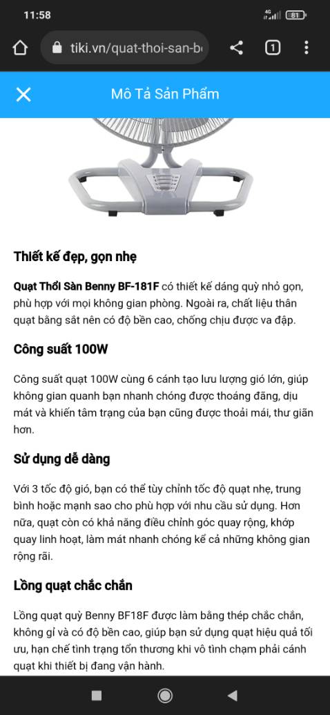 Giao hàng nhanh
Hàng có một số điểm không giống mô tả: Trên hình ảnh nắp chụp cánh quạt màu đen nhưng thực tế hàng giao là màu xám, khả năng đã từng tháo lắp, quạt giao 5 cánh chứ không phải 6 cánh như trong mô tả sản phẩm, lúc sử dụng tiếng kêu rất to, mình có sử dụng quạt đứng asia thì so sánh tiếng kêu to hơn rất nhiều.
Không có giấy tờ bảo hành gì cả, chỉ có 1 tờ a5 photo giới thiệu quạt sơ sài, tem bảo hành dán trên thân máy đã dán trên thân máy thấy kích hoạt cách lúc mua gần 1 năm rồi, bạn nào mua thì xác định.
Dây nguồn cứng cáp hơn dây sạc điện thoại 1 chút.
Dùng có bền không thì chưa biết nhưng khá thất vọng khi nhận một sản phẩm trôi nổi không được bảo hành.
