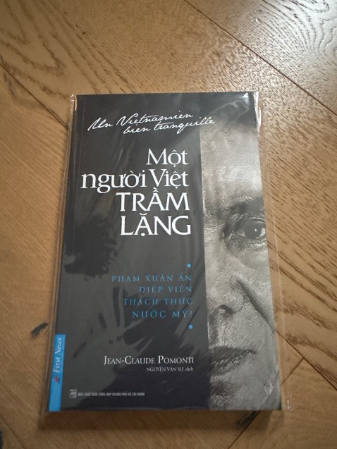Luôn ngưỡng mộ ông Phạm Xuân Ẩn nhưng chưa đọc tác phẩm này.