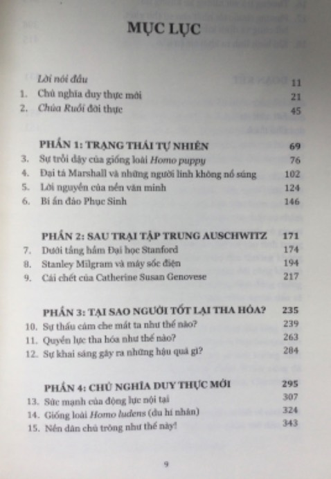 Có quá nhiều lời khen tặng và đánh giá dành cho cuốn sách. Chàng trai trẻ người Hà Lan sinh 1988 này đã làm được một việc vô cùng to lớn : thức tỉnh nhân loại. 
   Bản chất con người là tốt hay xấu? Vô tri đa nguyên có phải là căn bệnh? có quá nhiều góc nhìn về bản chất để học hỏi và suy nghĩ.