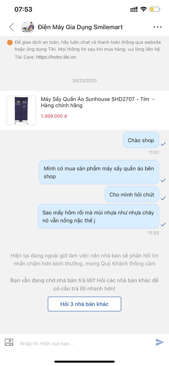 Mua máy về xài, nhựa dỏm, mở máy lên là toàn mùi nhựa khét cả nhà, hỏi shop thì đã xem nhưng ko thèm trả lời. Chán thật, cùng sản phẩm tiki trading bán nhưng ko ship về chỗ mình chứ ko thì đã ko rước phải của nợ kém chất lượng này Mua máy về xài, nhựa dỏm, mở máy lên là toàn mùi nhựa khét cả nhà, hỏi shop thì đã xem nhưng ko thèm trả lời. Chán thật, cùng sản phẩm tiki trading bán nhưng ko ship về chỗ mình chứ ko thì đã ko rước phải của nợ kém chất lượng này