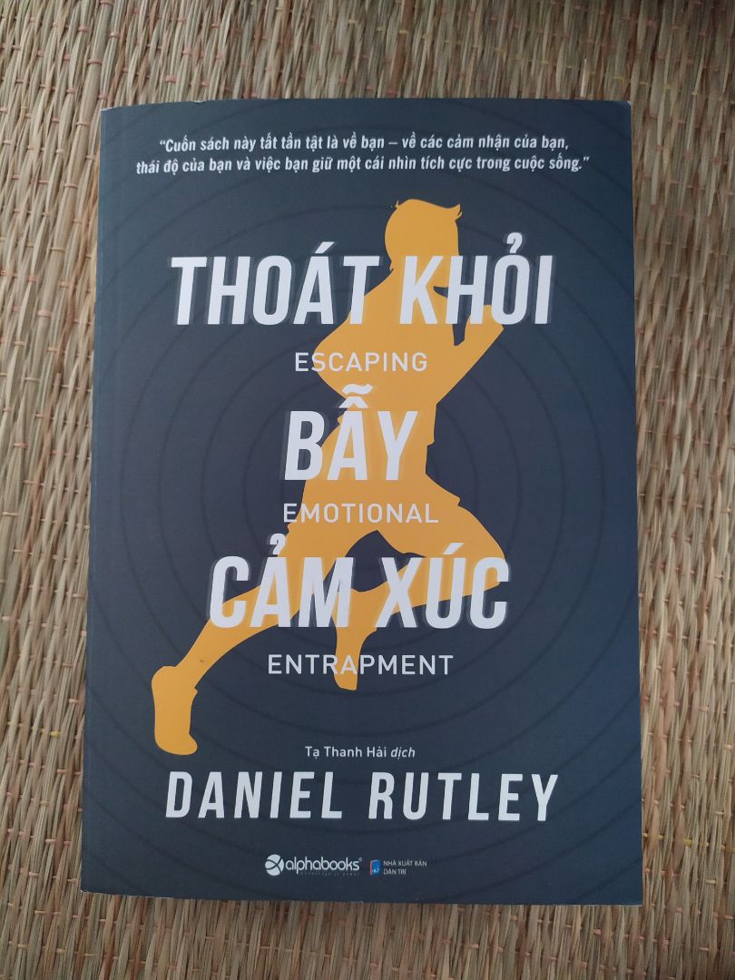 Review cuốn sách Thoát khỏi bẫy cảm xúc 5 Thoát khỏi bẫy cảm xúc 3