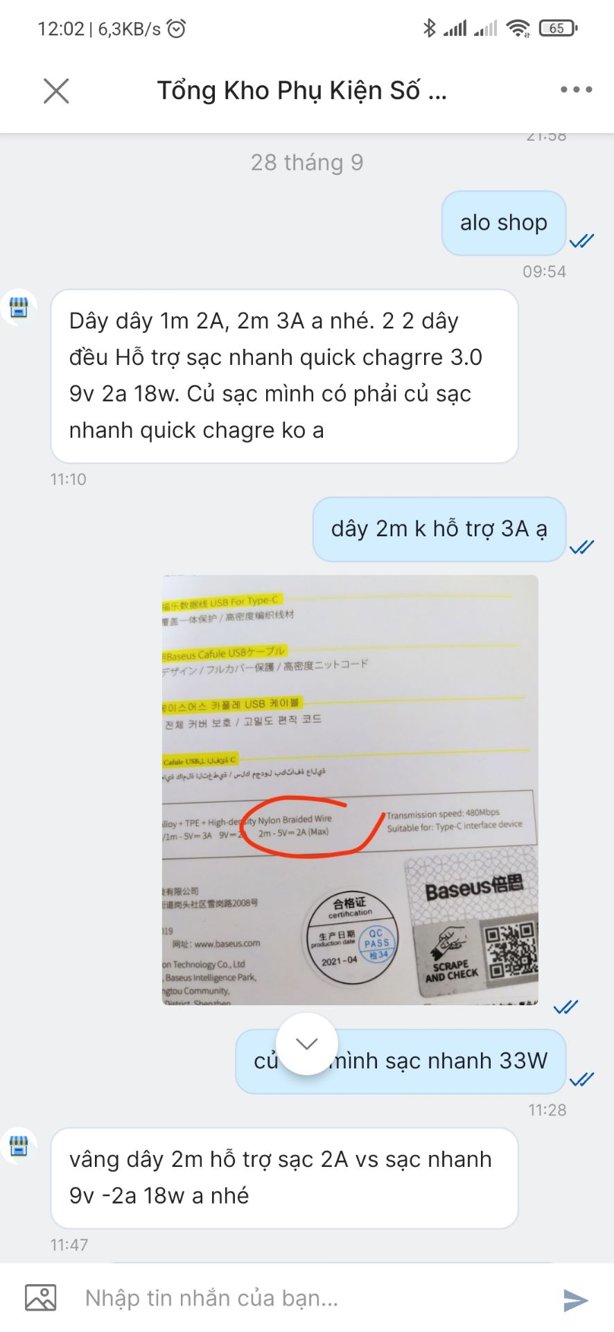 ghi dòng sạc 3A, sạc nhanh quick charge 3.0, giao sợi dây thì chỉ hỗ trợ 5V 2A, sạc cũng chỉ được hơn 1000mA chứ chả đc 2A nữa, trả hàng thì kêu dùng r k cho trả??? thêm hình ảnh cho mọi ng coi cách nc của shop