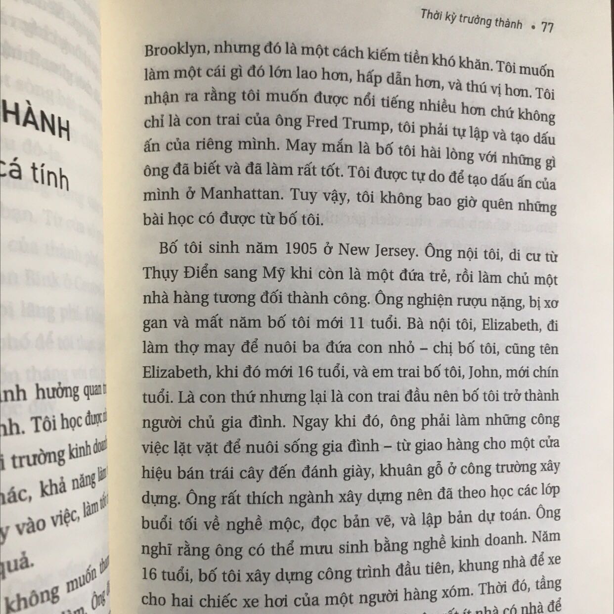 Đừng mong chờ cuốn sách đưa cho bạn một phương pháp chung về đàm phán. Nội dung chủ yếu xoay quanh những đàm phán của Trump thời chưa thành công tột độ, chưa phải là tổng thống Mỹ. Nội dung xoay quanh những suy nghĩ của Trump trong các mối quanh hệ liên quan đến các cuộc đàm phán, các ông điều khiển công việc hàng ngày của mình
