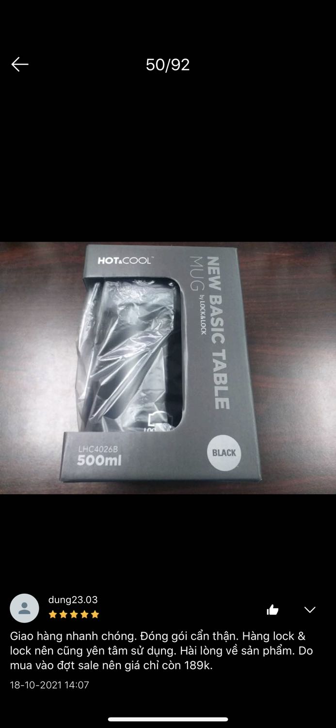 M nhận được cốc rồi nhưng nó không giống với cốc bạn m mua ở cửa hàng , k biết có phải chính hãng k nữa. Cốc bạn m bao bì khác và nắp cốc cũng có chữ lock & lock, cốc của m thì k có