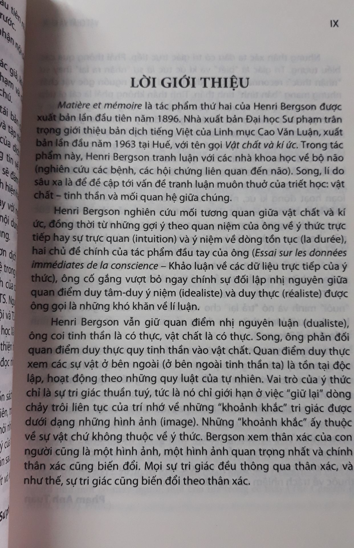 Học thuyết của Bergson đã nghe đến từ lâu, nhưng bây giờ mới được tiếp xúc với tác phẩm.