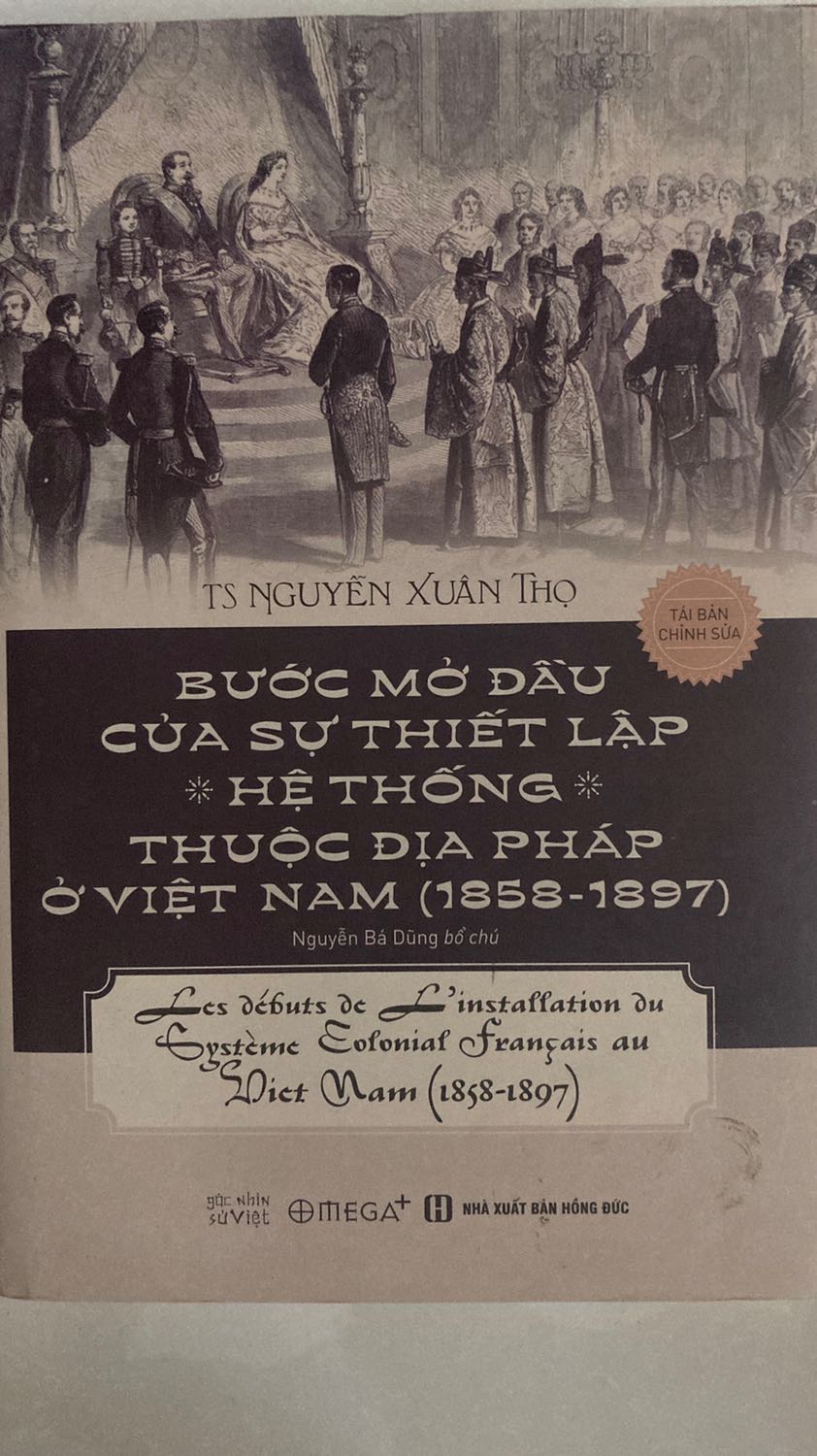 Sách đẹp! Nội dung xứng tầm một luận án tiến sĩ tại nước ngoài về đề tài lịch sử thời kỳ đầu Pháp thuộc