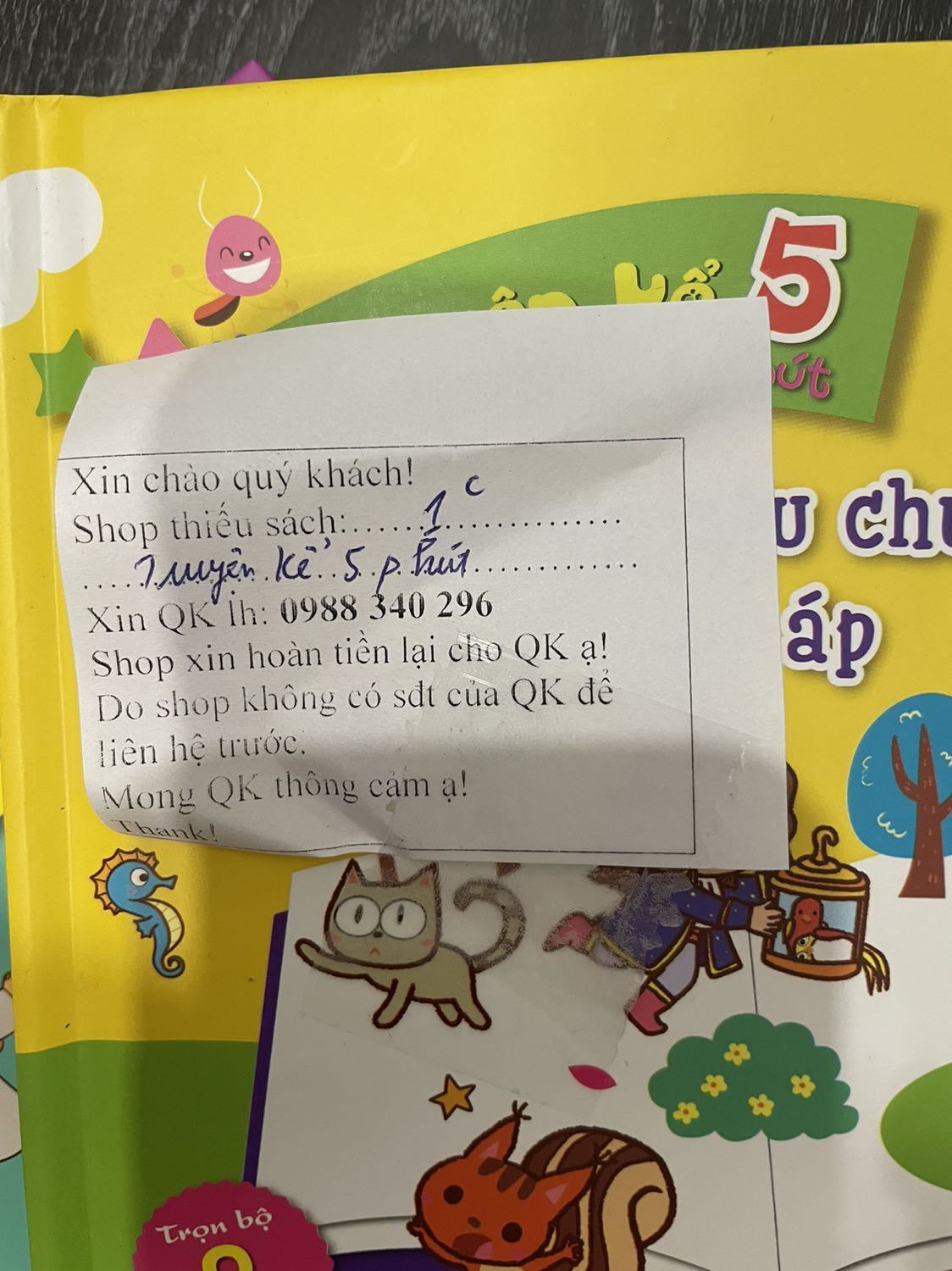 Đặt 8 cuốn nhưng shop giao 7 cuốn. Tuy nhiên shop đã để lại thông tin cho người mua để hoàn tiền.
Điều đáng chê là nội dung combo sách này cực chán, dành cho tuổi nhỏ mà toàn dạy mưu mẹo, khôn vặt. Thực sự quá thất vọng về nội dung và xem qua ko muốn đọc cho con trẻ nữa.