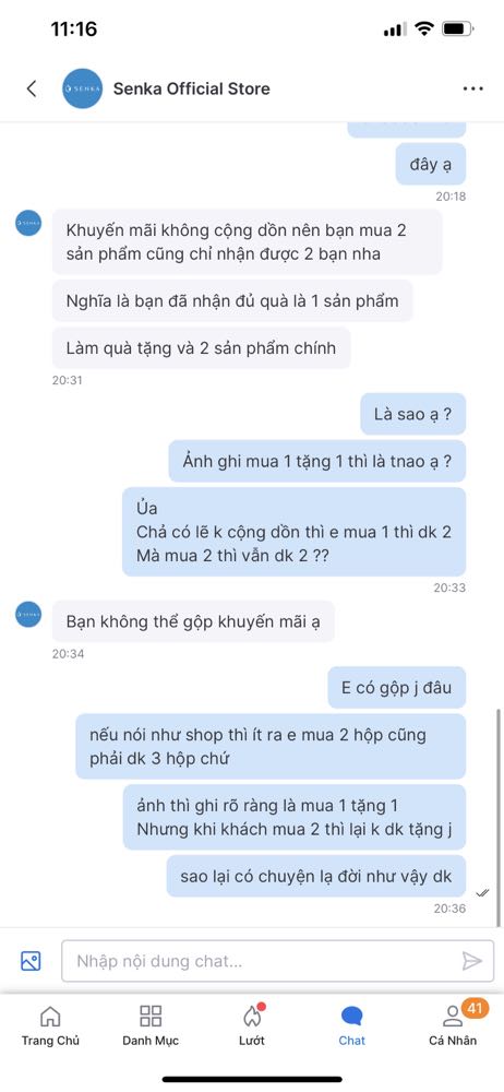 Shop mall mà trả lời khách thế này đây các bạn ạ
Khách nt còn k thèm phản hồi giải thích. Ảnh ghi rõ ràng mua 1 tặng 1. Mình mua hẳn 2 hộp thì lại không được tặng gì. Thật là buồn cười. Quá là thất vọng