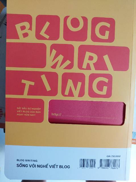 Ấn phẩm in đẹp, viết blog không đơn giản,  trước tiên cần có thời gian, kiên nhẫn và những hiểu biết về kỹ thuật.