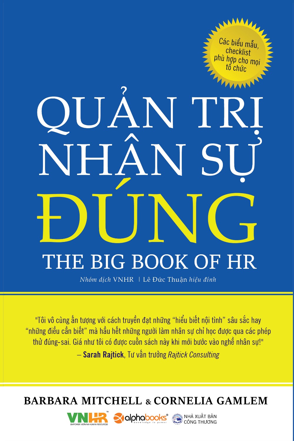 Quản trị Nhân sự ĐÚNG -  một cẩm nang toàn diện về quản trị nguồn nhân lực từ thu hút và phát triển nhân tài cho tổ chức, các chương trình gắn kết nhân viên và chính sách đãi ngộ tổng thể đến mối quan hệ lao động. Sách cũng đưa ra các lời khuyên thiết thực và hữu ích và cung cấp một nguồn tài nguyên dồi dào để đưa các kiến thức đi vào thực tế. 
Dù bạn là người mới vào nghề hay đã là một cán bộ quản lý nhân sự có kinh nghiệm hoặc là một nhà lãnh đạo tổ chức quyển sách này sẽ người bạn đồng hành đáng tin cậy để bạn tham khảo trong công việc hàng ngày của mình. Quản trị Nhân sự ĐÚNG -  một cẩm nang toàn diện về quản trị nguồn nhân lực từ thu hút và phát triển nhân tài cho tổ chức, các chương trình gắn kết nhân viên và chính sách đãi ngộ tổng thể đến mối quan hệ lao động. Sách cũng đưa ra các lời khuyên thiết thực và hữu ích và cung cấp một nguồn tài nguyên dồi dào để đưa các kiến thức đi vào thực tế. 
Dù bạn là người mới vào nghề hay đã là một cán bộ quản lý nhân sự có kinh nghiệm hoặc là một nhà lãnh đạo tổ chức quyển sách này sẽ người bạn đồng hành đáng tin cậy để bạn tham khảo trong công việc hàng ngày của mình.