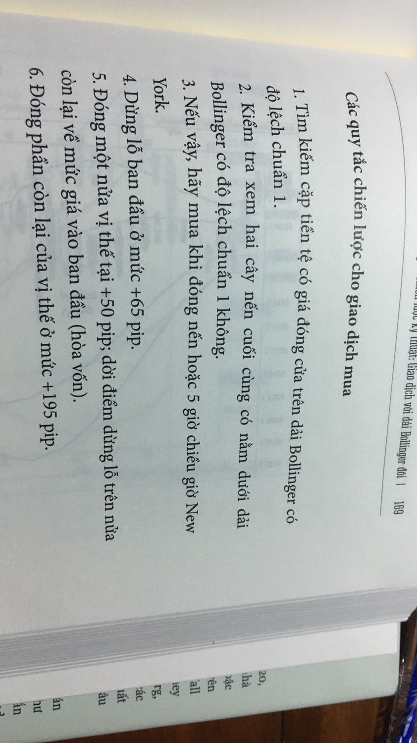 sách viết còn khó hiểu. 
ví dụ 1: như dải Bollinger cụ thể là dải trên hay dải dưới, cứ nói nằm dưới nằm trên dải Bollinger trong khi có đến hai dải Bollinger trong cùng một độ lệch.
ví dụ 2: mô tả giao dịch EURUSD hình 9.5, trong khi hình 9.5 không đúng mô tả giao dịch
ví dụ 3: mô tả giao dịch hình 9.4 với thuyết trình không dễ hiểu