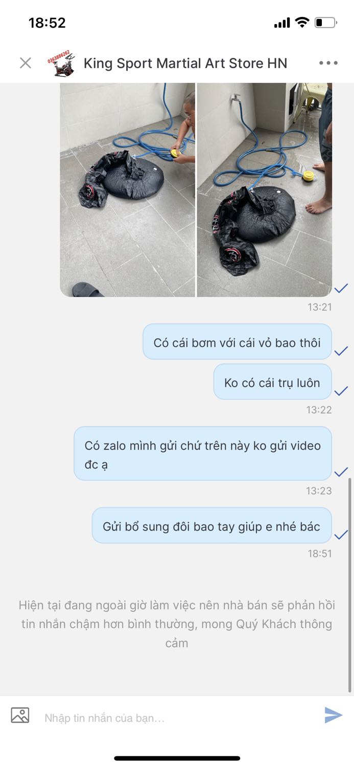 Chờ hàng rất lâu và SHOP CÒN GIAO THIẾU ĐÔI GĂNG TAY, đã nhắn tin phản hồi shop bảo gửi video mình đã quay video mở hàng đàng hoàng rồi shop ko phản hồi nữa.
Yêu cầu Tiki hỗ trợ giải quyết giao bổ sung sản phẩm giúp mình. Mua tận hai triệu bạc mà thiếu hàng cho khách thì phải giải quyết tối ưu chứ??????