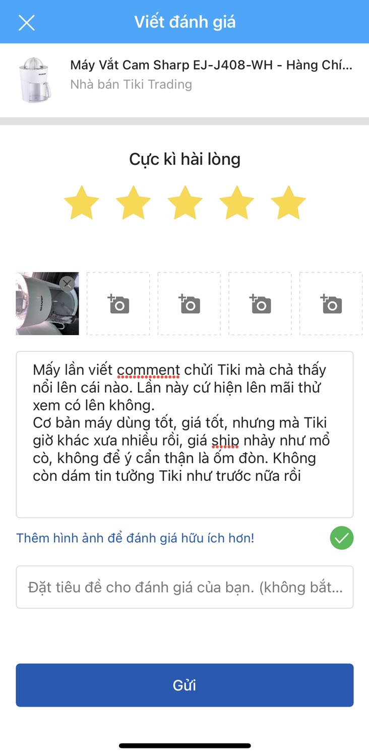 Mấy lần viết comment chửi Tiki mà chả thấy nổi lên cái nào. Lần này cứ hiện lên mãi thử xem có lên không.
Cơ bản máy dùng tốt, giá tốt, nhưng mà Tiki giờ khác xưa nhiều rồi, giá ship nhảy như mổ cò, không để ý cẩn thận là ốm đòn. Không còn dám tin tưởng Tiki như trước nữa rồi