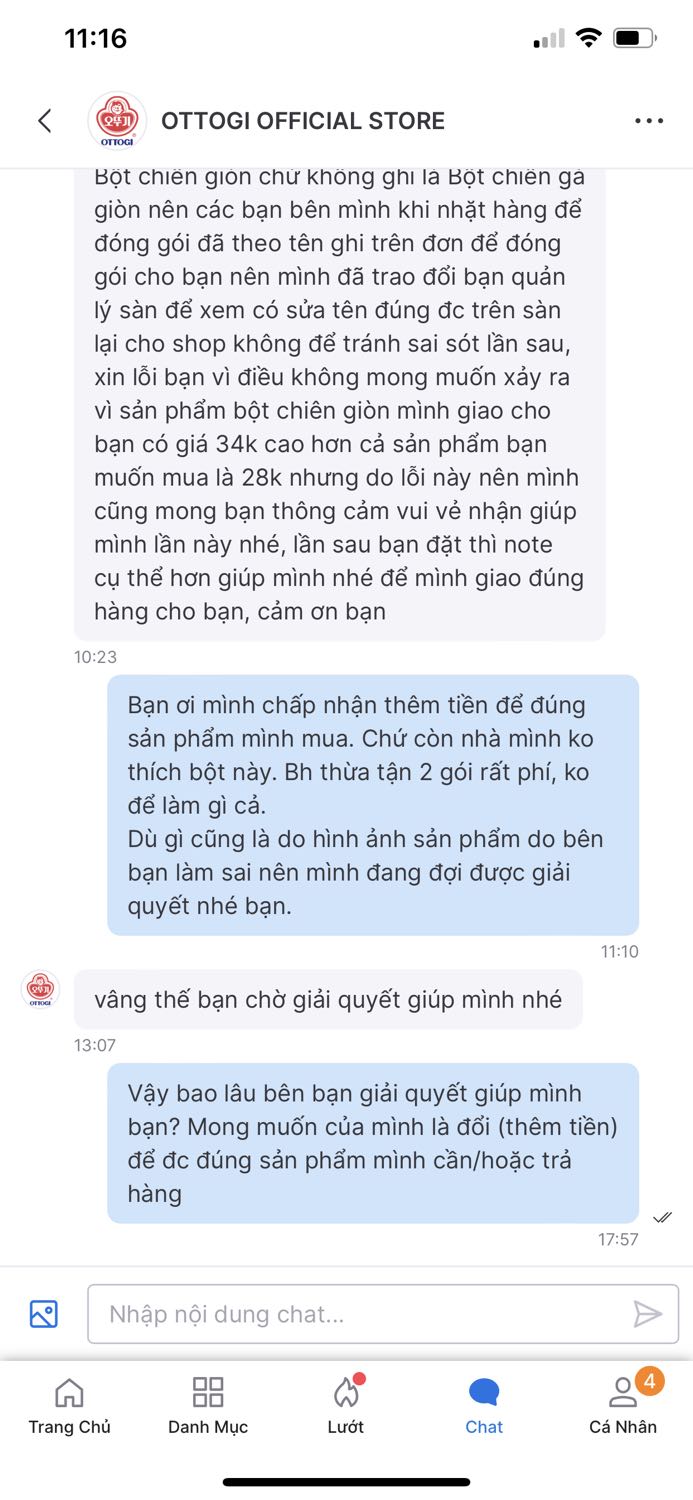 Mua xong thấy ko đúng hình, chat thì shop cũng ko giải quyết dù mình đã có thiện chí ok sẵn sàng bù thêm tiền (dù là lỗi của shop). 
Mà buồn cười khách ko muốn dùng lại bảo thông cảm dùng hộ vì món khách mua đắt hơn. 
Xong bỏ ngỏ ko trả lời nữa.
