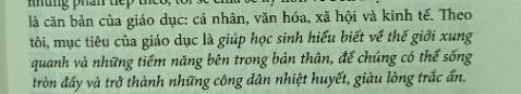 Một quyển sách hay về giáo dục, tác giả chia sẻ 1 quan điểm và tầm nhìn tuyệt vời cũng như đích đến của giáo dục cho những ai thực sự muốn thay đổi giáo dục.