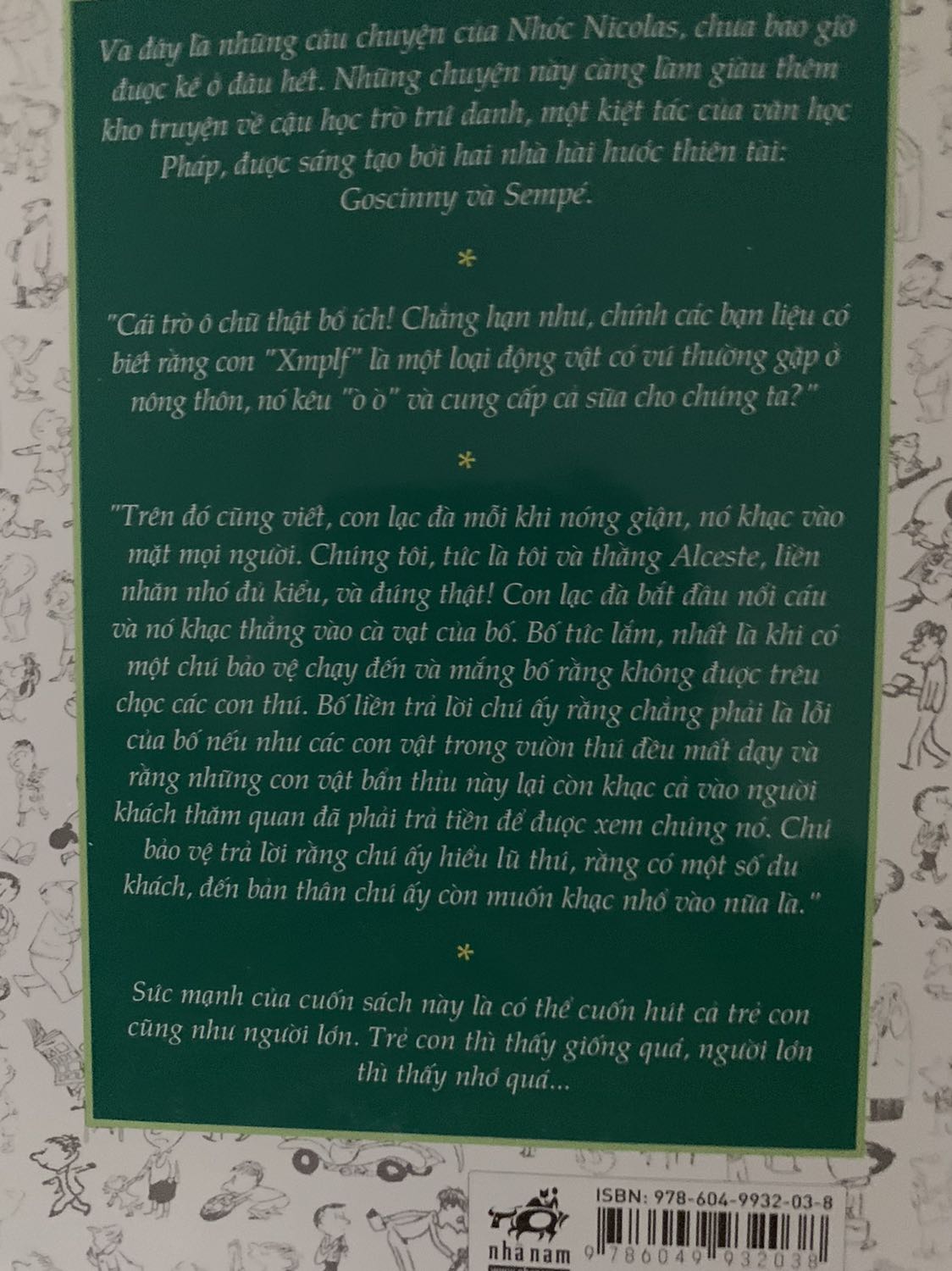 Những câu chuyện hài hước dễ thương. Bộ truyện thiếu nhi mình thích nhất. Mua giá k sale lắm nhưng để đủ bộ thì chịu vậy. Mong NN sớm tái nốt mấy quyển kia để mua