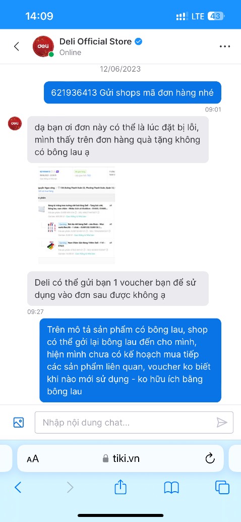 Mô tả sản phẩm có tặng bông lau, giao hàng thiếu, không giao bù
- Tặng voucher để xin lỗi, và hứa giao kèm vào đơn hàng sau nhưng khi đặt hàng xong thì nhắn là tặng voucher để mua bù bông lau từ cửa hàng, chứ không giao bù, trong khi shop không bán lẻ bông lau