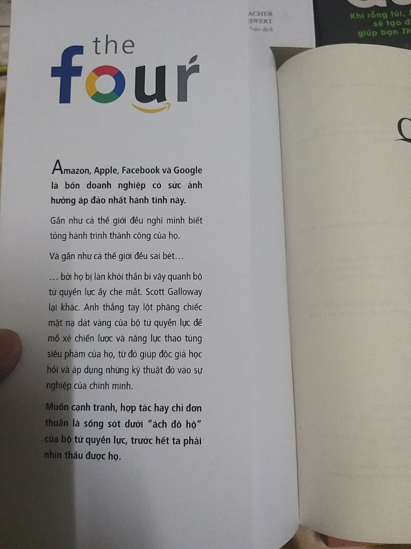 Đầy ắp thông tin về những ông kẹ trên vũ đài kinh doanh.Tứ đại quyền lực nêu bật ra các. cty đang khổng lồ đến mức nào,họ chi phối cs của cta mạnh mẽ ra sao.Các thủ thuật kinh doanh tinh vi tn.Và liệu họ có còn duy trì vị thế của mình hay 1 cty nào đó sẽ thay thế.Và hiện nay chỉ có Microsoft, Alibaba là đủ sức để cạnh tranh và thay thế họ mà thôi