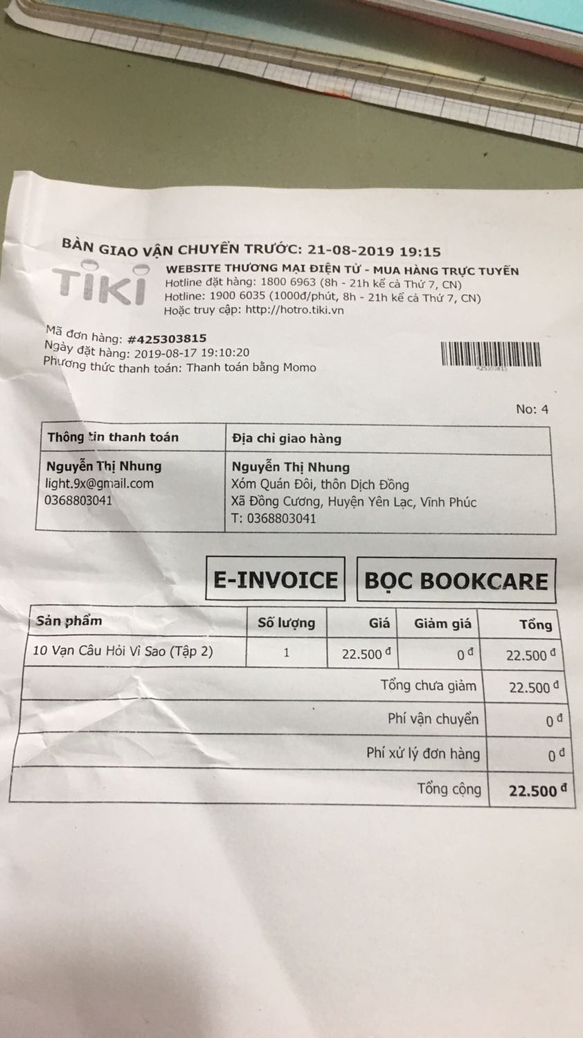 Mình đã nhận được hàng 
Về phần sách được đóng gói cẩn thận và đẹp
Mình chỉ có 1 thắc mắc là hoá đơn trên trang chủ là mình có được nhận mã giảm giá 3***d nhưng thực tế trên hoá đơn khi mình nhận hàng lại ko có mã giảm giá đó. Mong tiki sớm giải đáp giúp mình. Xin cảm ơn!