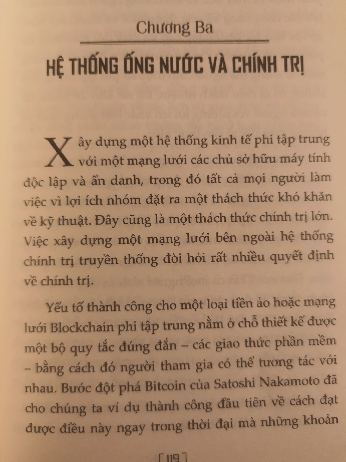 Sách được xb 2018, bản dịch tiếng Việt năm 2021. Cuốn sách cập nhập lại một số các thông tin về Bitcoin và công nghệ sau nó là Blockchain, những ảnh hưởng của nó đến xh, các lĩnh vực áp dụng. Có thể coi sách như một cuộc "trò chuyện" của người viết với độc giả về các thông tin cập nhật về Blockchain số với những cuốn sách xb năm 2015.