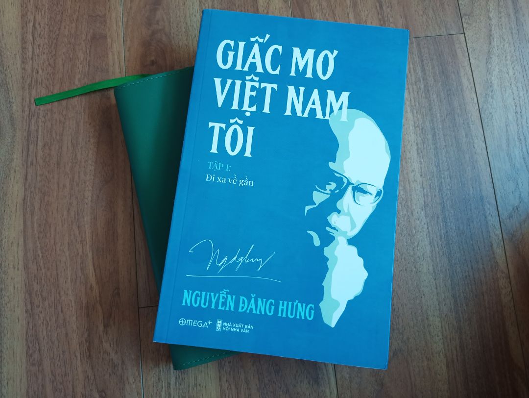 Cuốn sách Giấc mơ Việt Nam tôi của GS Nguyễn Đăng Hưng mới phát hành tập 1, là tập hợp những bài viết, bài phỏng vấn của Giáo sư trong một thời gian dài..