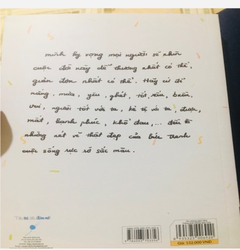 Sách dành cho ai thích tô vẽ và ít chữ. Sách dễ thương. Thông điệp đơn giản, tích cực trong cuộc sống. Hình vẽ cũng dễ thương. Giấy tốt. Tiki giao hàng nhanh, cẩn thận.
