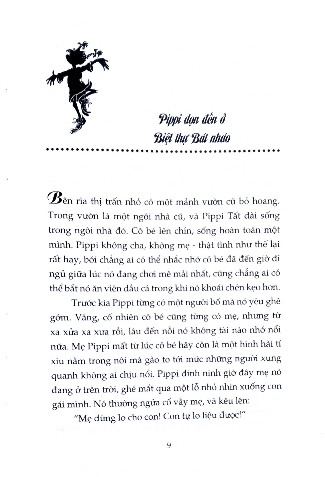 Pippi tất dài là một quyển sách thiếu nhi, nhưng với một người 21 tuổi như mình đọc vẫn cứ bị cuốn theo. mất hai ngày để mình đọc xong quyển sách, ngoài thời gian làm việc, mình toàn ôm quyển sách này để đọc thôi. lối viết rất là dễ thương, nội dung thì xoay quanh những câu chuyện thường ngày của các bạn nhỏ, Pippi, Thomas và Annika. Phần lớn các câu chuyện rất vui và dễ thương nhưng qua đó cũng có những thông điệp nhân văn. Rất hay luôn nhé.
sách tiki giao rất sớm, sách thẳng, đẹp. Cám ơn ạ