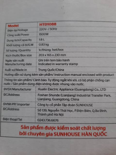 Giao nhanh, đúng mã sản phẩm HTD1088 nhưng khi kiểm tra thông tin thì sản phẩm của công ty Hualin Electric của Trung Quốc chứ sản phẩm không phải của công ty Sunhouse như Tiki miêu tả. Sản phẩm được kiểm soát chất lượng bởi chuyên gia Sunhouse chứ không phải của Sunhouse. Đề nghị Tiki miêu tả sản phẩm cho chính xác. Nếu biết sản phẩm của 1 công ty lạ thì mình đã không mua.