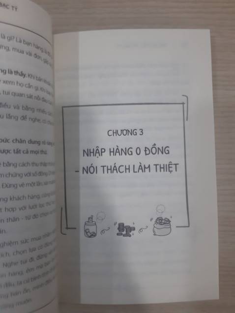 Những kinh nghiệm buôn bán mà tác giả chia sẻ rất bình dân, thiết thực. Cách kể chuyện hài hước, có những câu đúc kết mặn mòi dễ nhớ. Một cuốn sách đáng mua cho bất kỳ ai muốn bắt đầu bán hàng.