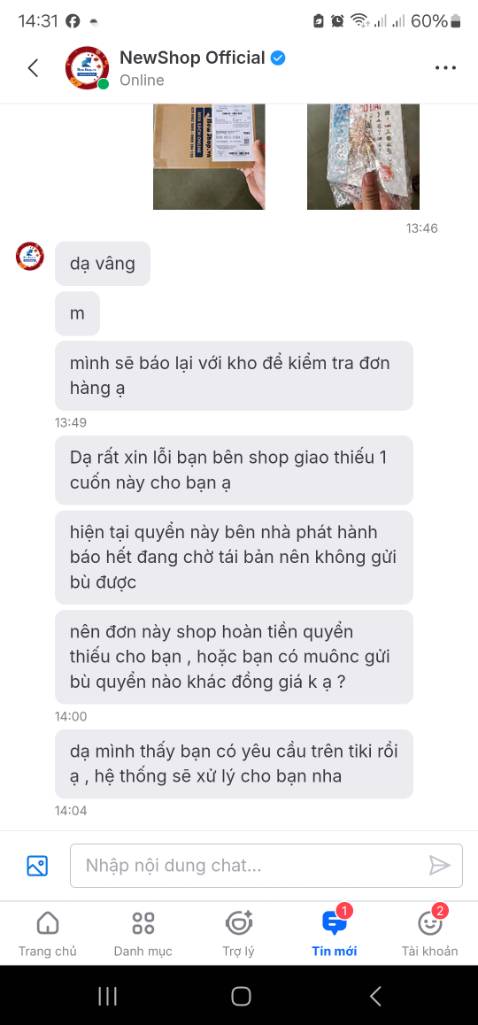 Thanh toán trước tiền mua 2 cuốn sách làm quà cho 2 cháu,giao hàng thiếu 1 cuốn .