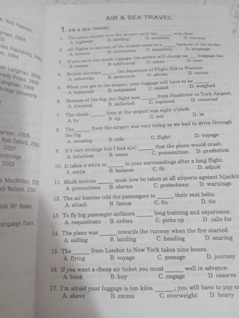 Sách quá tệ không có lời giải chi tiết.Tiếng anh quan trọng nhất là dịch và hiểu ngữ cảnh cấu trúc.Nhưng sách cho hàng loạt câu hỏi nhưng không có đáp án chi tiết quá thất vọng . Mình muốn trả sách