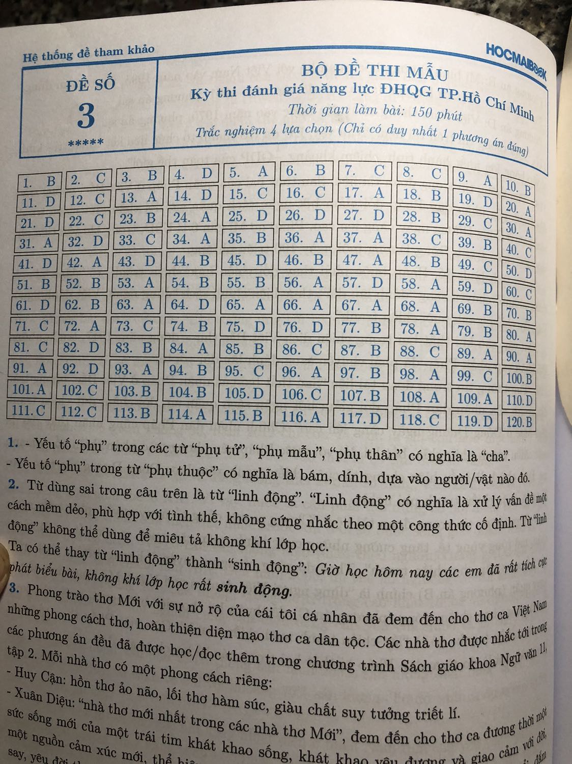 Không biết bên biên soạn làm việc như thế nào nhưng mới giải tới đề 3 thôi đã lắm câu lỗi. Đáp án trác nghiệm có sự sai lệch với đáp án trong phần giải thích, đề hỏi một câu đáp án và giải thích một ngã. Mua sách về để ôn thi với học thêm kiến thức nữa, sách sai như này thì ảnh hưởng không ít đâu ạ.