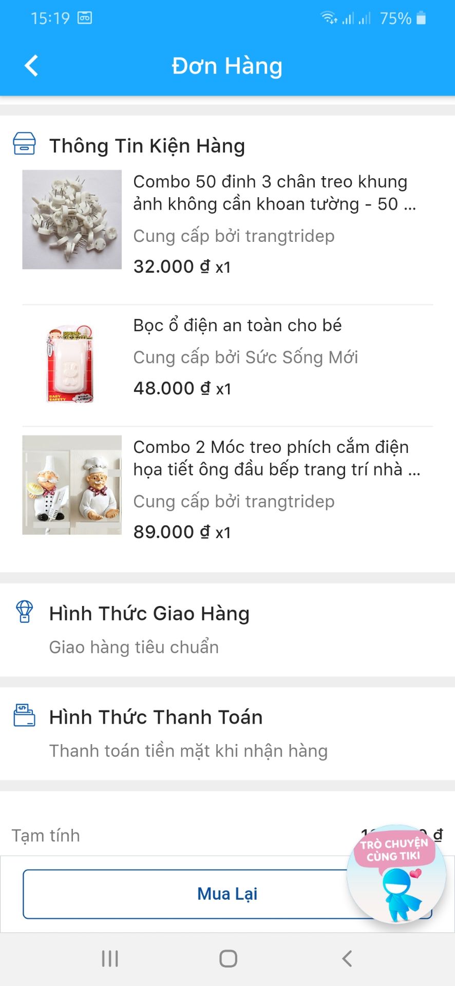 trong đơn hàng có 3 món này đinh 3 chân. ổ bọc điện an toàn cho bé và 2 móc treo phích cắm điện. tổng tiền là 183.500. nhưng khi khui hộp ra chỉ có bọc điện và 2 móc treo phích cắm mà k có đinh 3 chân