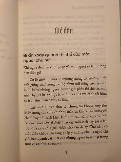 Quyển sách cho người đọc cái nhìn tổng quan về công việc pháp y, các cases thường gặp trong ngành này cũng như thực trạng xã hội đi kèm. Nhìn chung với người đọc không có mục đích tìm hiểu sâu như mình thì sách đáng đọc, tuy nhiên vì lý do bảo mật thông tin nên phần lớn các cases chỉ được lướt qua nhanh, cảm giác đọc chưa đã, hơi hụt hẫng.