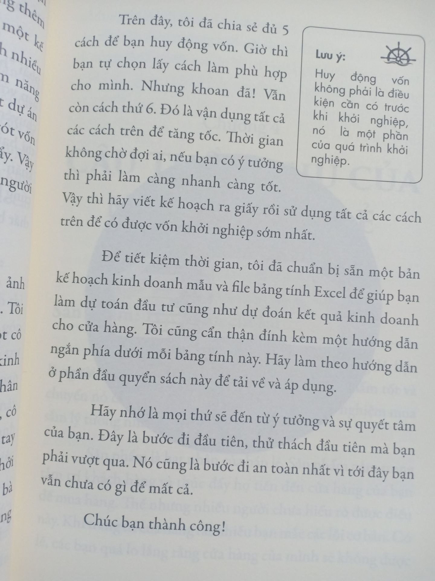 Quyển sách rất hay và hữu ích cho những ai đang loay hoay trên con đường khởi nghiệp của mình. Sách chỉ rất chi tiết và cụ thể những việc cần phải làm khi khởi nghiệp bán lẻ.  Từ cách xây dựng kế hoạch như thế nào, cách đặt tên cửa hàng, chọn sản phẩm..... Nếu những ai đang lơ mơ về con đường khởi nghiệp thì quyển sách này bạn nên đọc ít nhất 1 lần trong đời. Nó chỉ cho mình rất nhiều bí kíp khi khởi nghiệp bán lẻ. Cảm ơn tác giả Trần Thanh Phong đã viết lên cuốn sách rất hay và ý nghĩa này