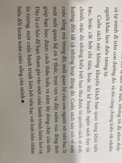 Nội dung sách rất hay, giúp chúng ta có góc  nhìn mới sâu sắc hơn về tiền, cũng như nhìn nhận được thêm về những niềm tin thiếu thốn và sự sung túc đủ đầy