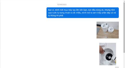 Lúc mới đầu mua về, mình đánh giá 5*. Sau đó dùng thêm được 2 ngày, thì phần lõi ở đế bị bung ra, khiến cho nước chảy lênh láng, máy không hoạt động được.

Mà rõ ràng cái lõi này từ lúc vận chuyển đến khi dùng, thì không ai động vào (cũng rất khó động vào), do ở khá sâu, đậy bình nước lên thì cũng che mất. Đây không phải lỗi người dùng.

Nhưng khi liên hệ lại với shop, shop báo vỡ như vậy hãng không bảo hành được. Thế bây giờ mua hàng, khách hàng đã trả tiền trước, shop ship cho KH  sản phẩm lỗi thì KH cũng vẫn phải nhận?