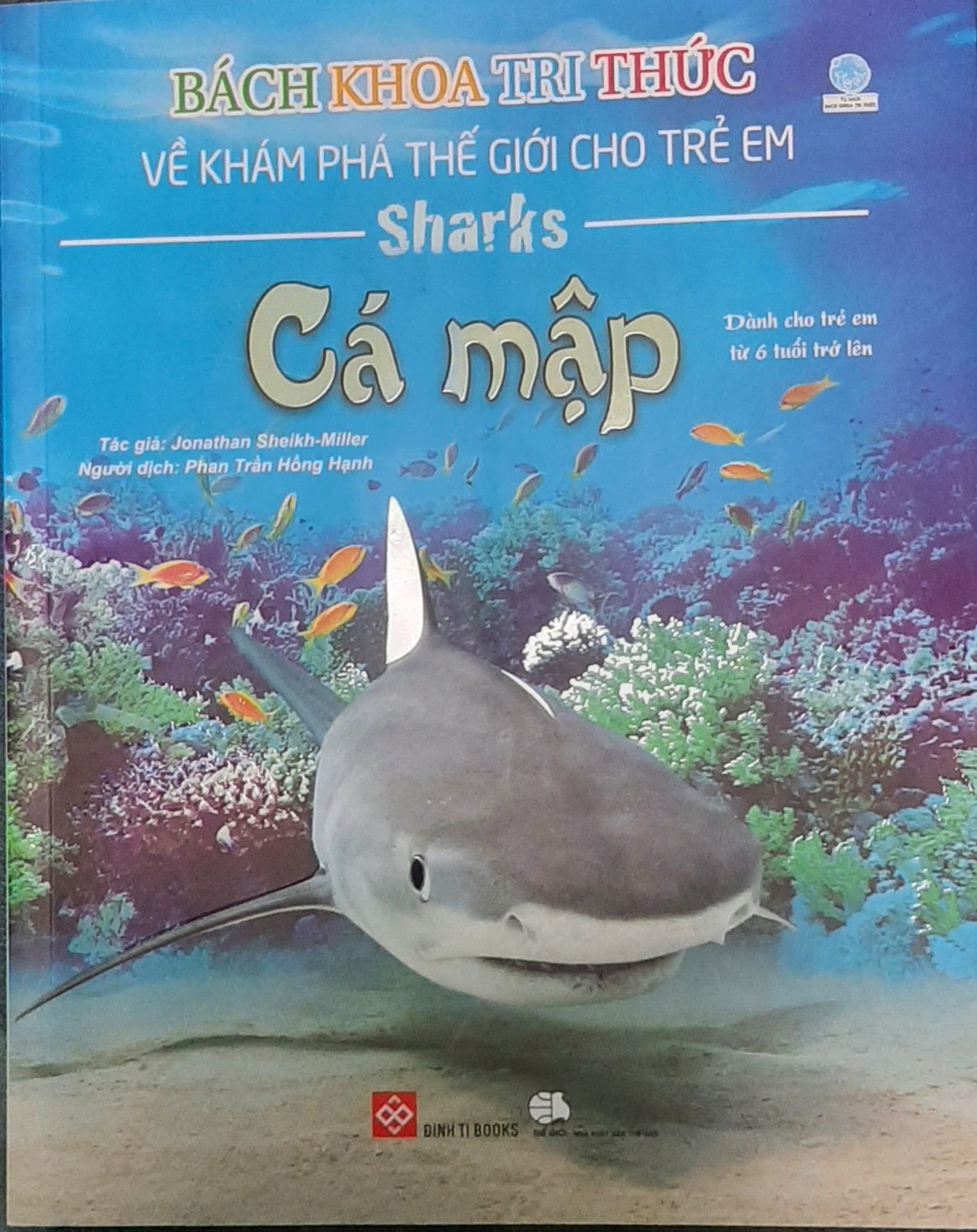 Cuốn này cung cấp khá nhiều kiến thức thú vị, hình minh họa kết hợp vẽ và ảnh, có trích dẫn nguồn tham khảo. Tốt!