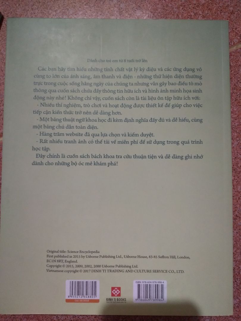 Giao đúng ngày, sách hơi bụi nhưng không bị gì.
Sách hay, dễ hiểu cho những người mới bắt đầu tìm hiểu khoa học. Sách trình bày rõ ràng, hình minh họa đẹp, cuối sách còn có câu hỏi ôn tập, mốc thời gian quan trọng trong khoa học, các bài đều có mã QR để truy cập hoặc vào đường link để xem video.