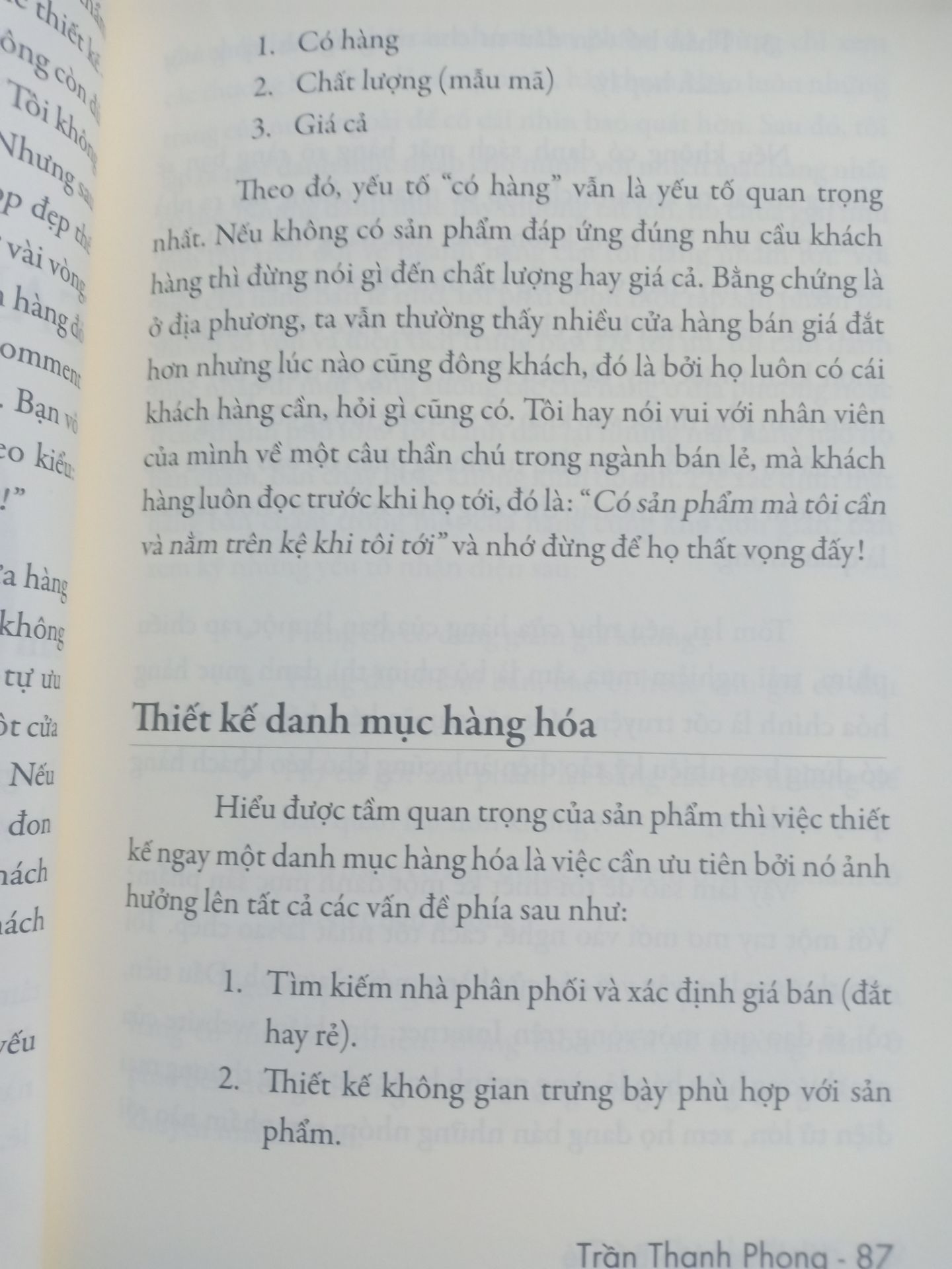Quyển sách rất hay và hữu ích cho những ai đang loay hoay trên con đường khởi nghiệp của mình. Sách chỉ rất chi tiết và cụ thể những việc cần phải làm khi khởi nghiệp bán lẻ.  Từ cách xây dựng kế hoạch như thế nào, cách đặt tên cửa hàng, chọn sản phẩm..... Nếu những ai đang lơ mơ về con đường khởi nghiệp thì quyển sách này bạn nên đọc ít nhất 1 lần trong đời. Nó chỉ cho mình rất nhiều bí kíp khi khởi nghiệp bán lẻ. Cảm ơn tác giả Trần Thanh Phong đã viết lên cuốn sách rất hay và ý nghĩa này