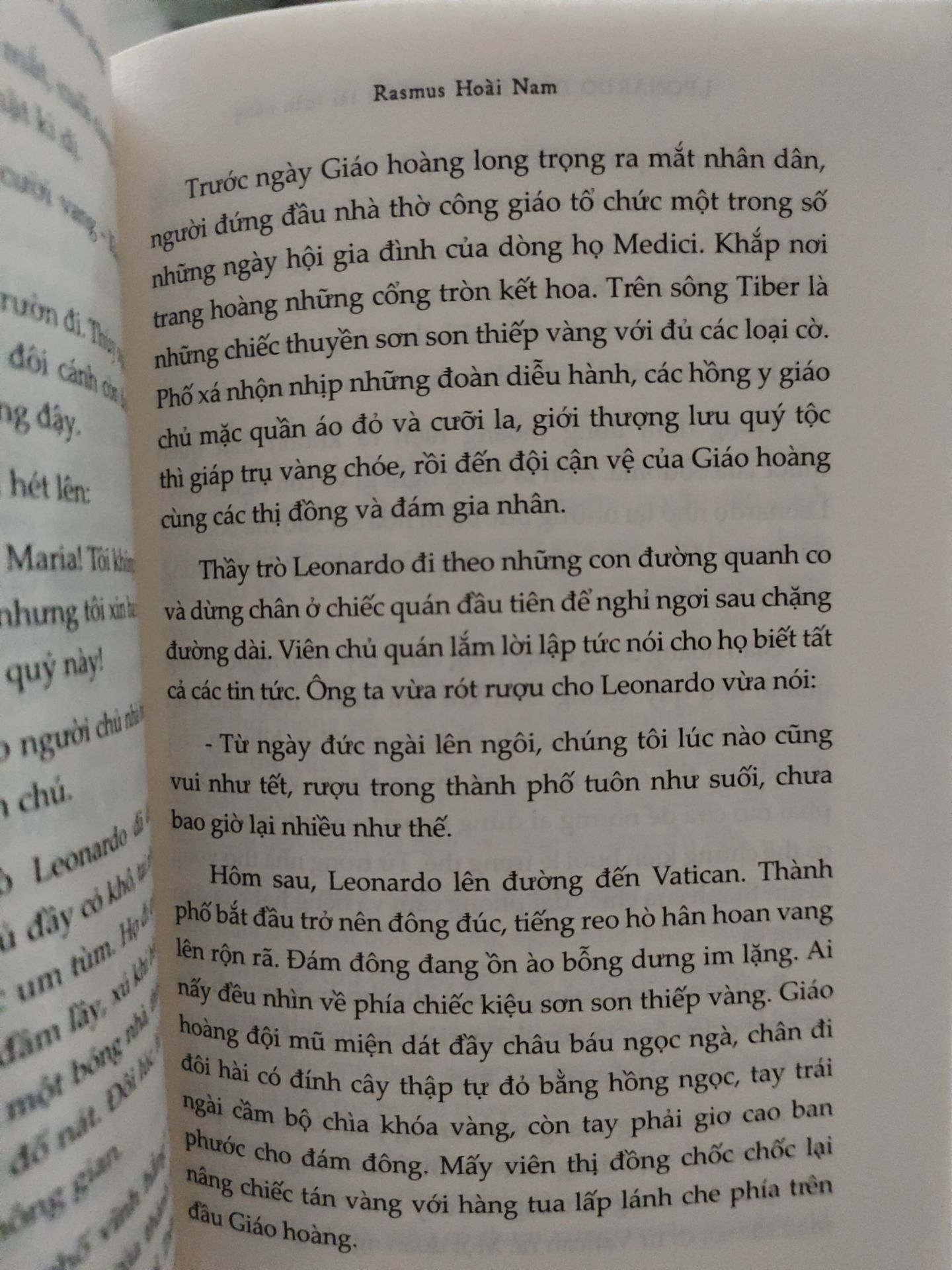 2 sao cho nội dung thiếu xác thực, sai lệch về tôn giáo và tôi cho rằng có cả cá nhân hành vi công kích tôn giáo của tác giả. "Hồng y giáo chủ" là thuật ngữ trong sách nào mà dùng để gọi chức vị Hồng Y? Hay là do tác giả Rasmus Hoài Nam đã xem quá nhiều phim kiếm hiệp Trung Quốc tưởng tượng ra?