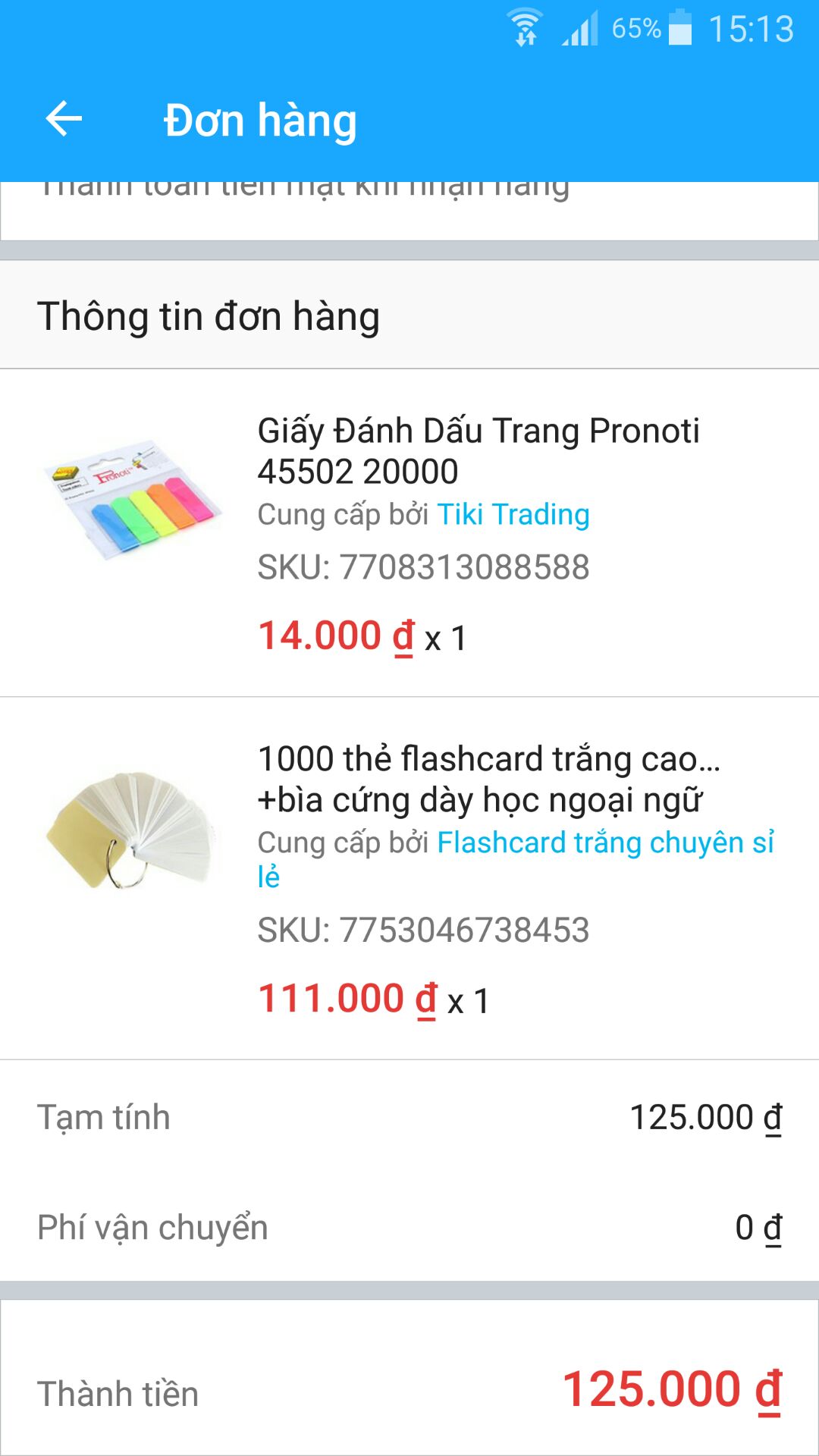 mình đặt giấy flash card và giấy đánh dấu trang mà nhận lại cái này. Đang có hứng thú học nhận trúng cái này. Bực không tả nổi. Gọi tổng đài thì phải gửi *** rồi giao hàng sau. Nếu thế thì mình đặt đơn 2h khác còn hơn. mình đặt giấy flash card và giấy đánh dấu trang mà nhận lại cái này. Đang có hứng thú học nhận trúng cái này. Bực không tả nổi. Gọi tổng đài thì phải gửi *** rồi giao hàng sau. Nếu thế thì mình đặt đơn 2h khác còn hơn.