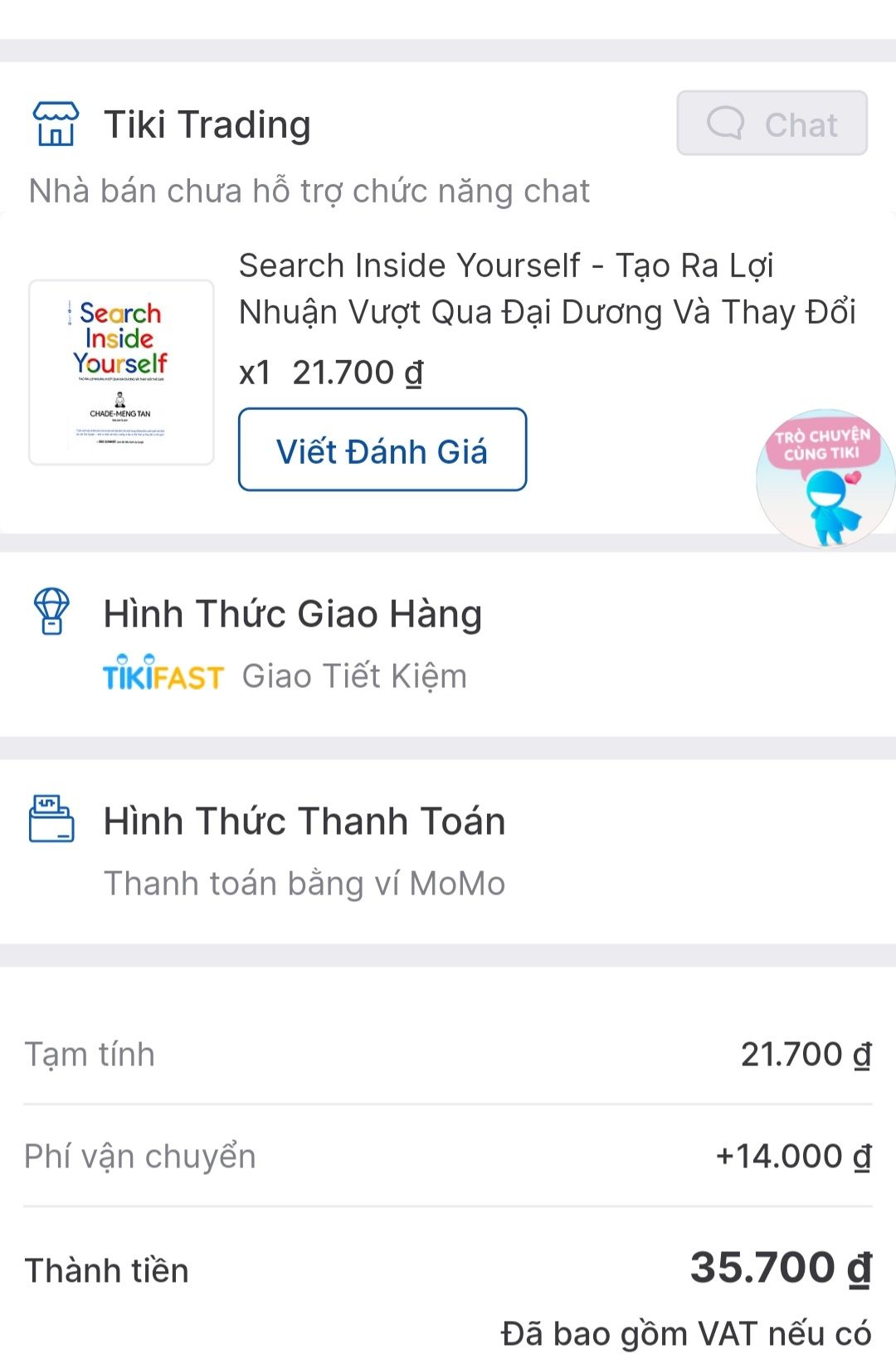 Có duyên lắm luôn, bỏ trong giỏ hàng gần cả tuần, phân vân vì dù giảm cũng gần 100k, thế mà sâng sớm ngày đẹp trời 6/11 mở lên giá chỉ 22k và phí giao hàng 14k! OMG, lụm liền ngay và luôn, cứ như tâm linh bắt mình phải đọc bằng bất cứ mọi giá ấy hihi!Chưa kể sáng đặt là chiều có anh đẹp trai tới giao hàng luôn! Chờ gì mà ko đọc ngay và luôn nhở! Cảm ơn tiki và cái duyên với quyển sách này lắm luôn