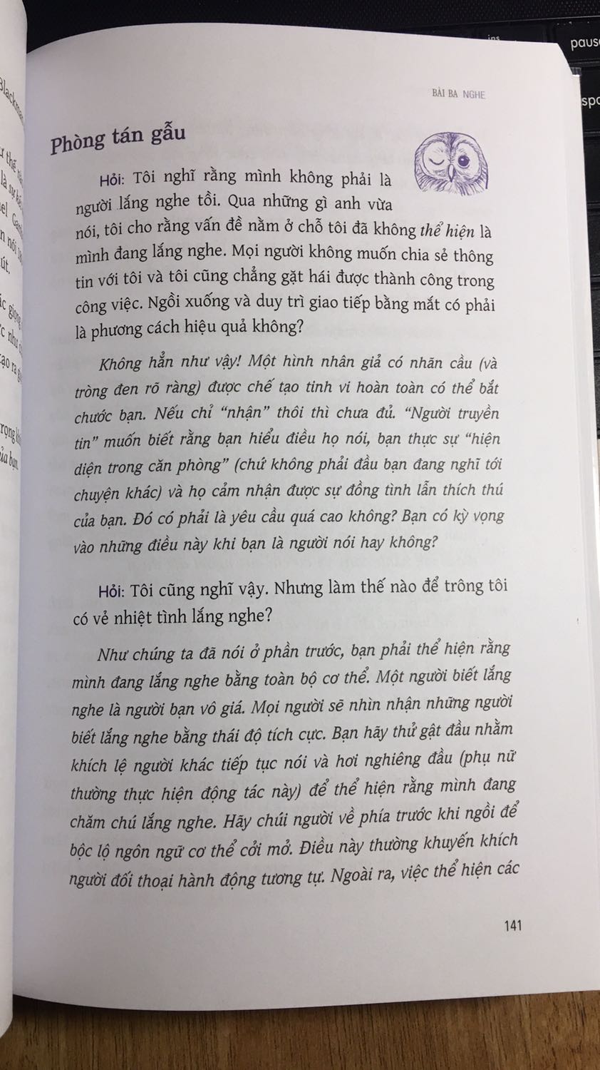 Mình được nhiều anh chị giới thiệu nội dung "Ngôn ngữ cơ thể", theo quan điểm của mình thì đây là phần rất quan trọng trong kỹ năng giao tiếp. Vậy nên mình quyết định mua cuốn sách này để tìm hiểu. Nội dung trình bày khá dễ hiểu, phân tích cụ thể.
Sách nhận được thì mới và được bookcare cẩn thận.
Rất hài lòng!