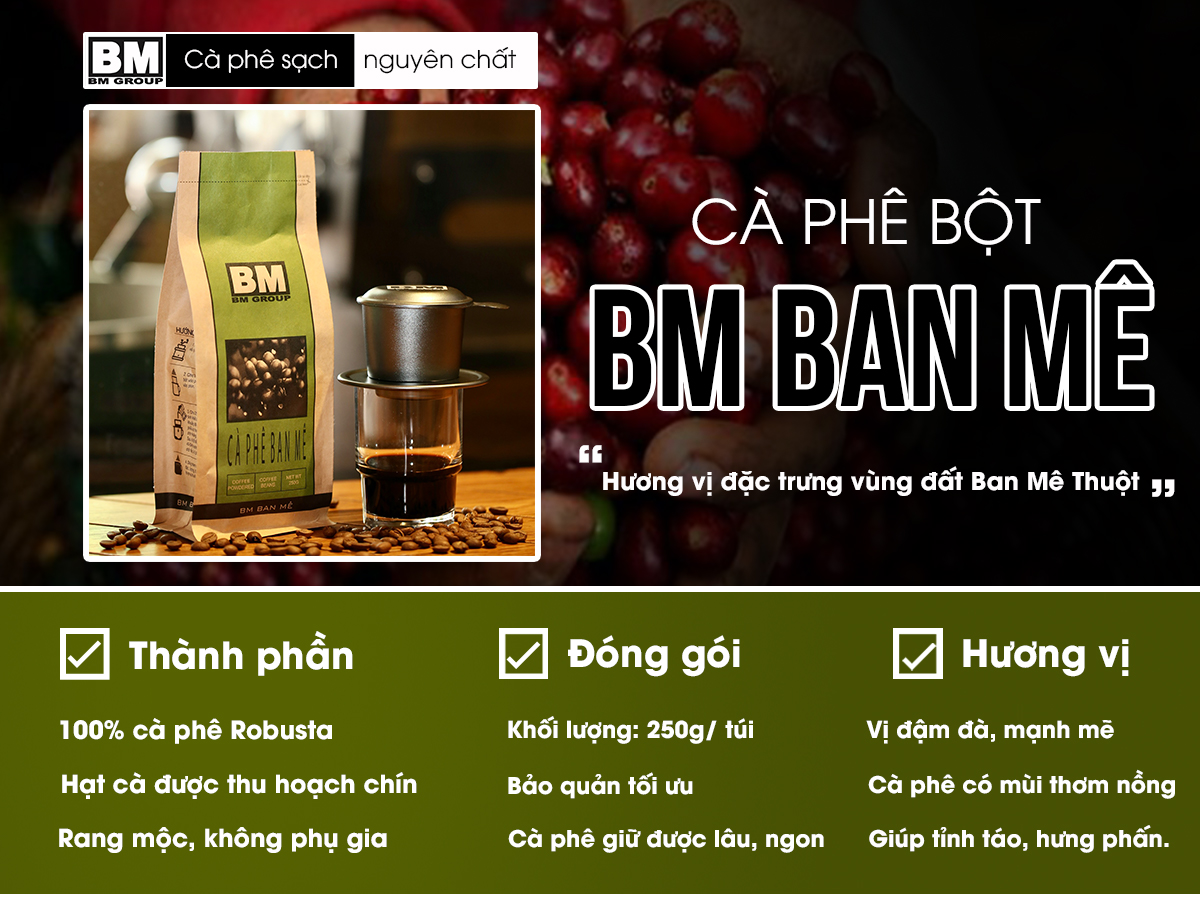 Cà Phê Bột [Gói 250g] Robusta - BM Ban Mê - Hái chín Rang Mộc - Nguyên Chất - BM GROUP 1