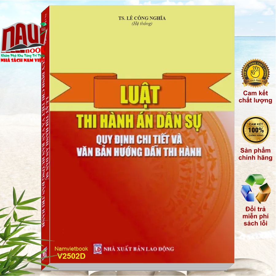 Sách Luật Thi Hành Án Dân Sự - Quy Định Chi Tiết và Văn Bản Hướng Dẫn Thi Hành