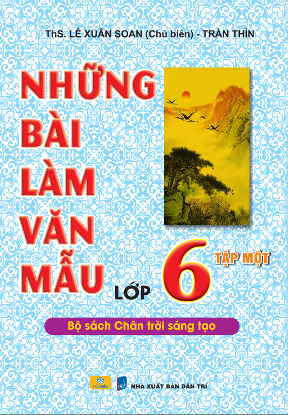 Sách - Những bài làm văn mẫu 6 - Chân trời sáng tạo - ndbooks