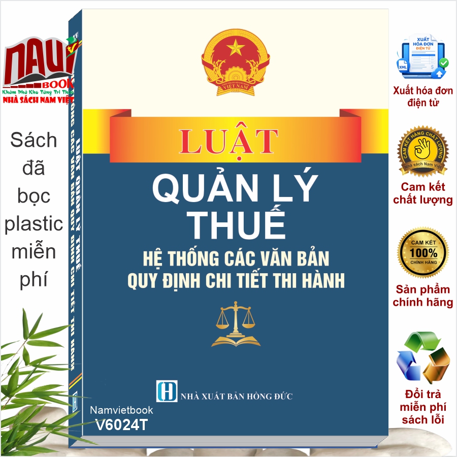 Luật Quản Lý Thuế - Hệ Thống Các Văn Bản Quy Định Chi Tiết Thi Hành